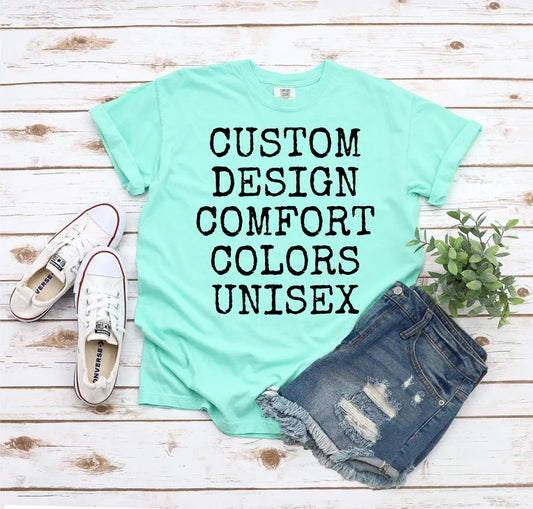 Custom comfort color tshirt